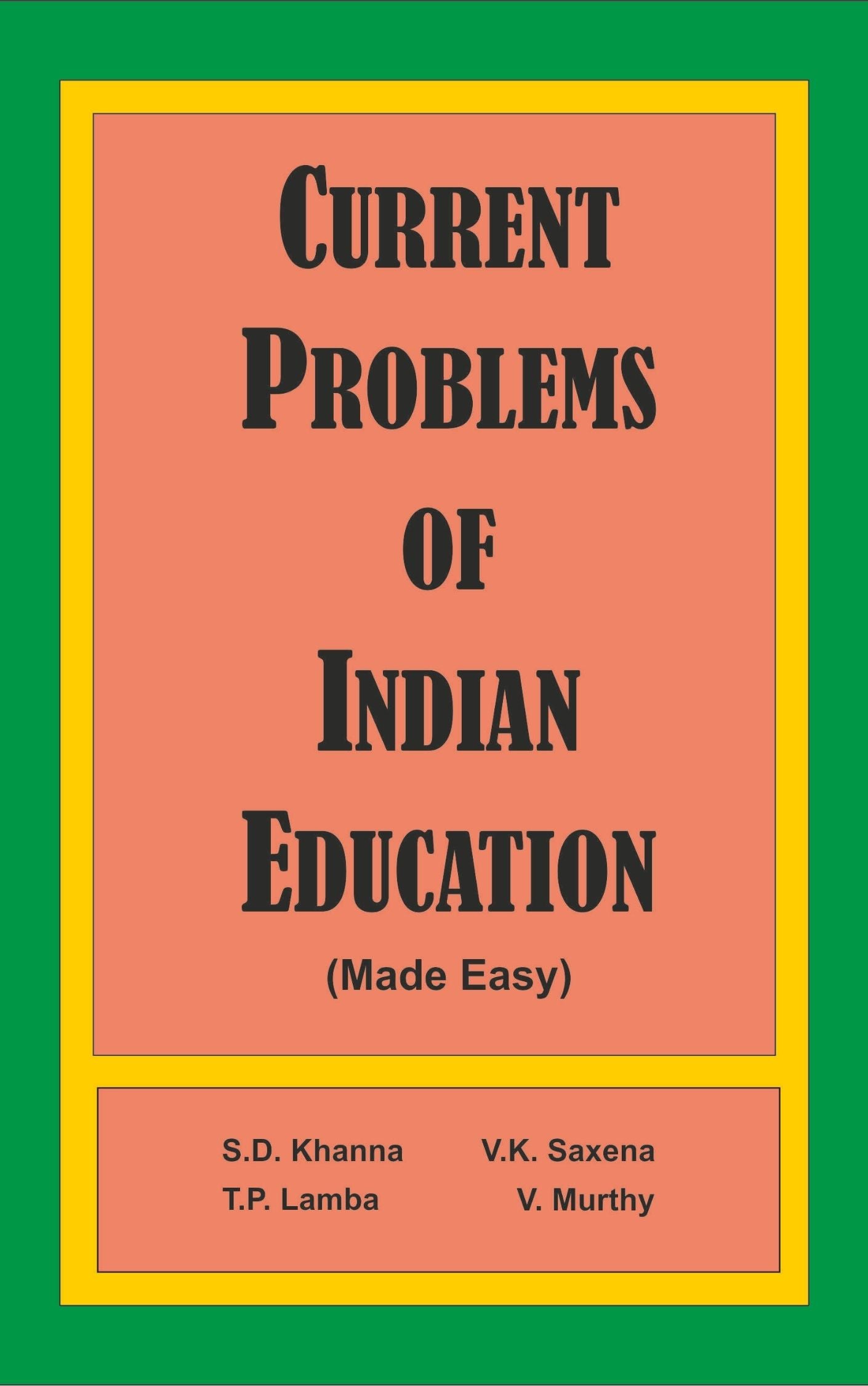Current Problems Of Indian Education