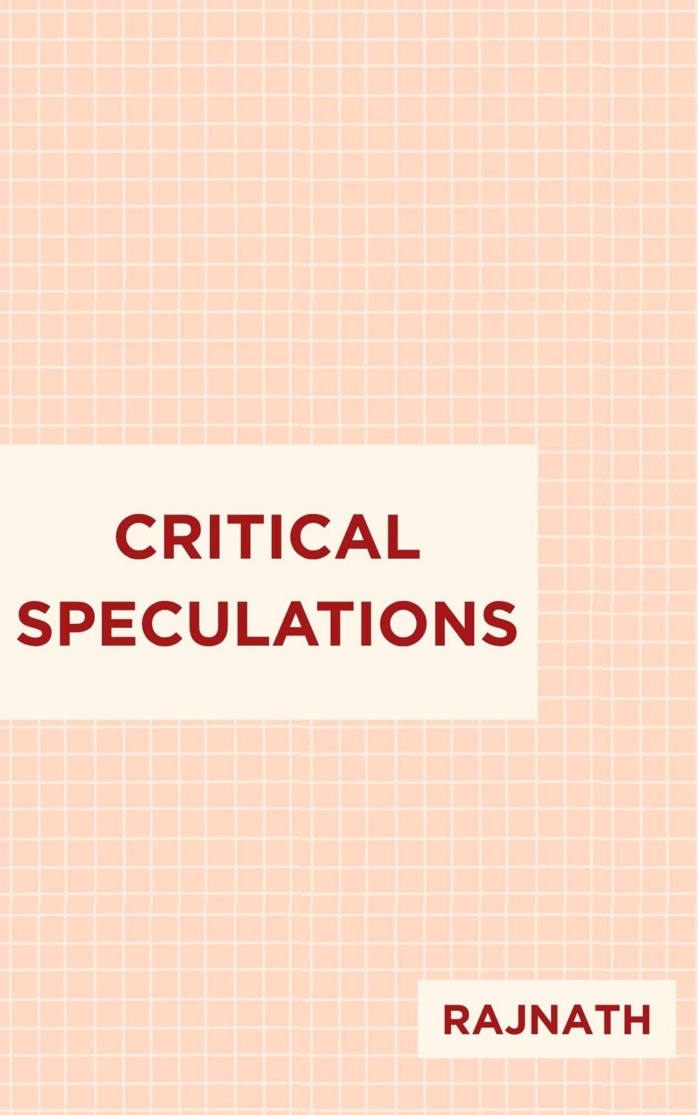 Critical Speculations