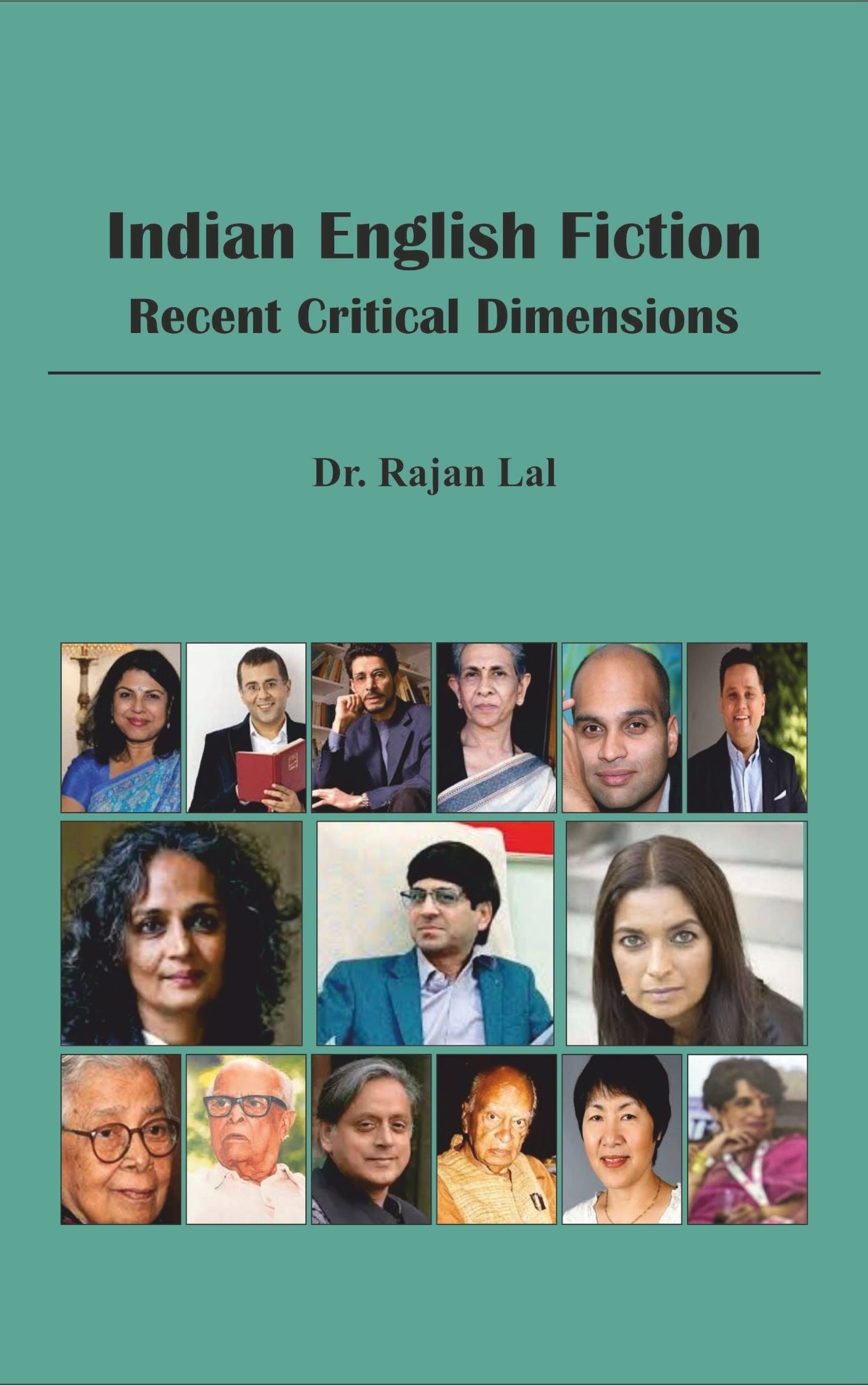Indian English Fiction: Recent Critical Dimension