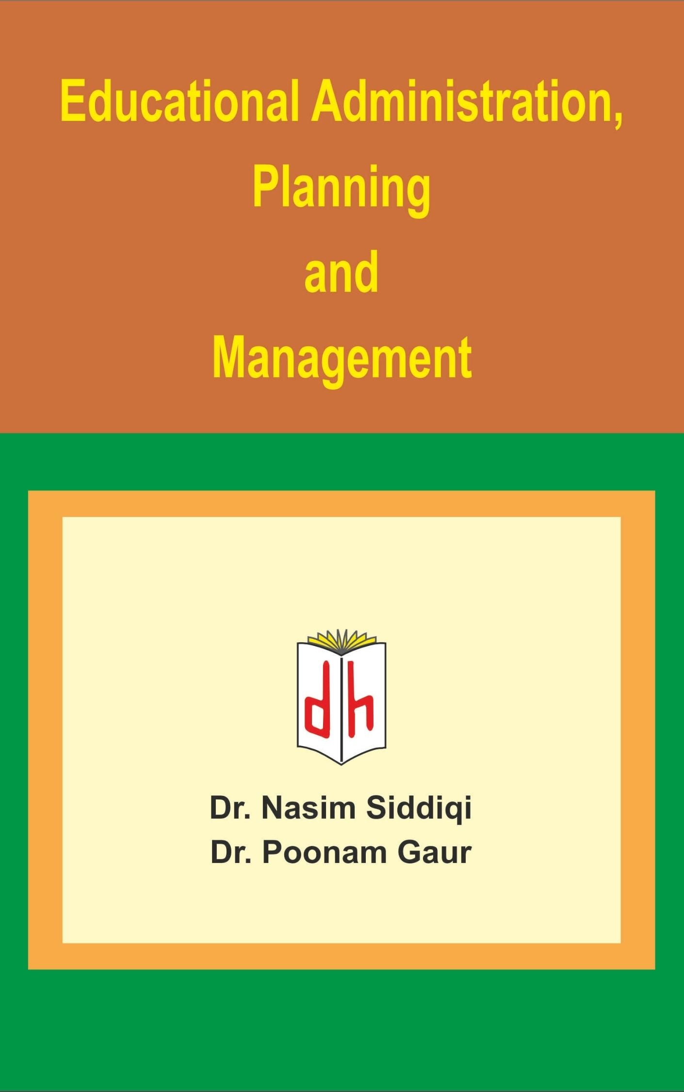 Educational Administration Planning and Management