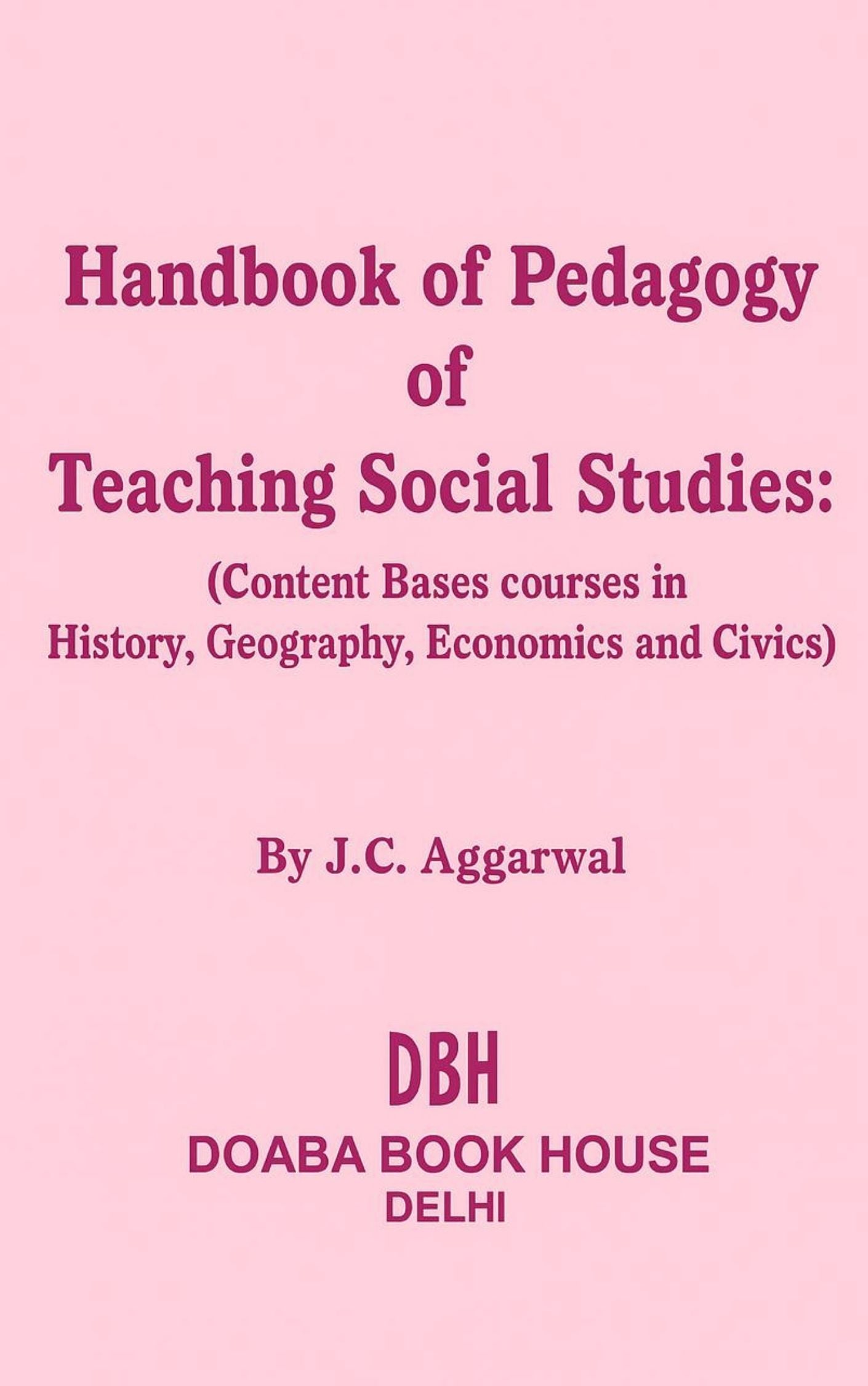 Handbook Of Pedagogy Of Teaching Social Studies
