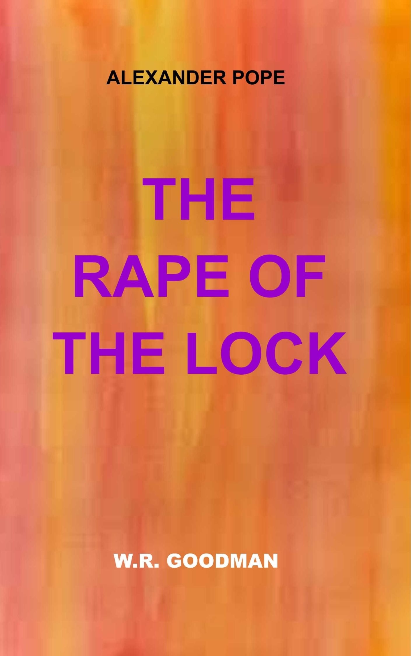 Alexander Pope: The Rape of the Lock