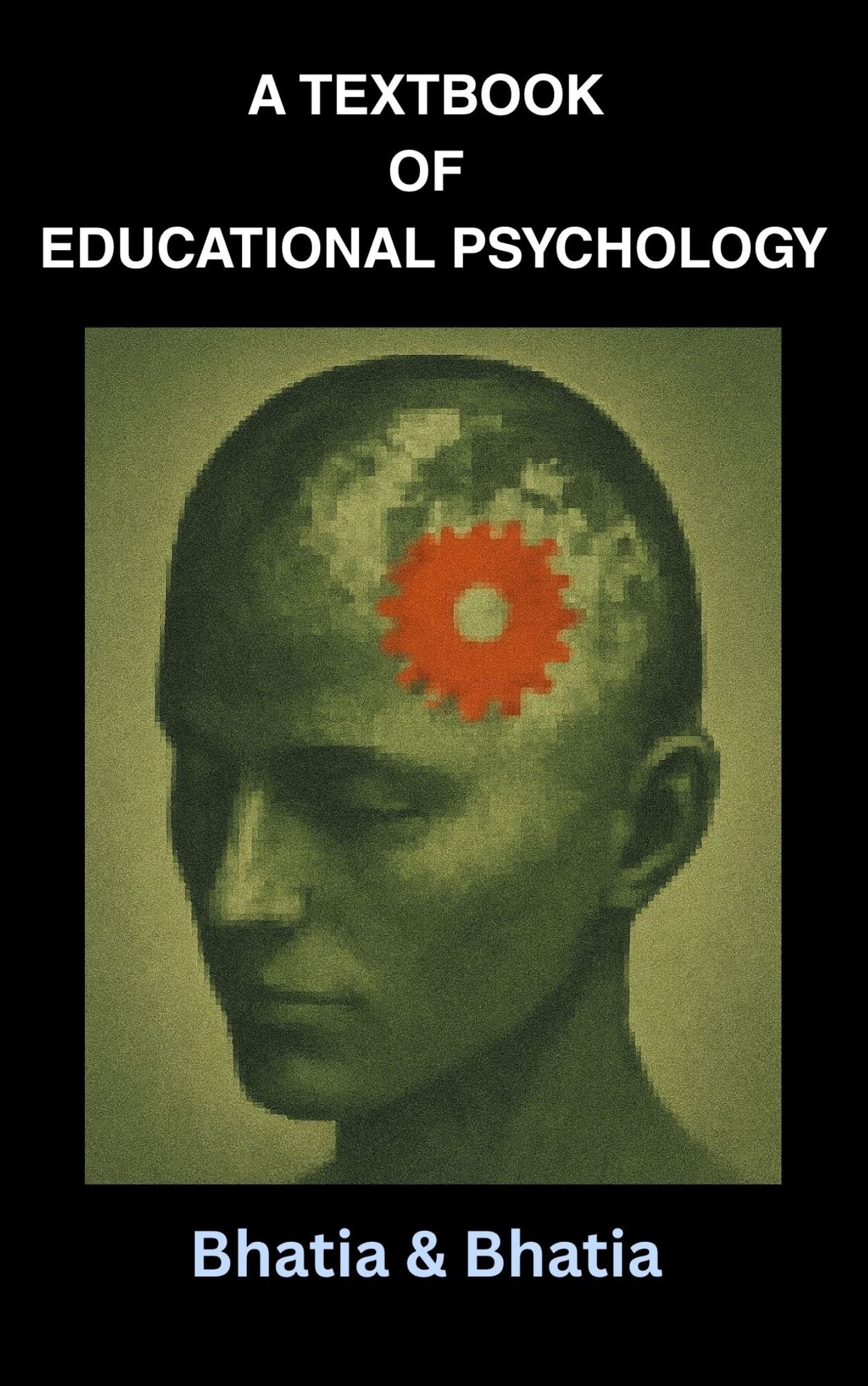 A Textbook Of Educational Psychology