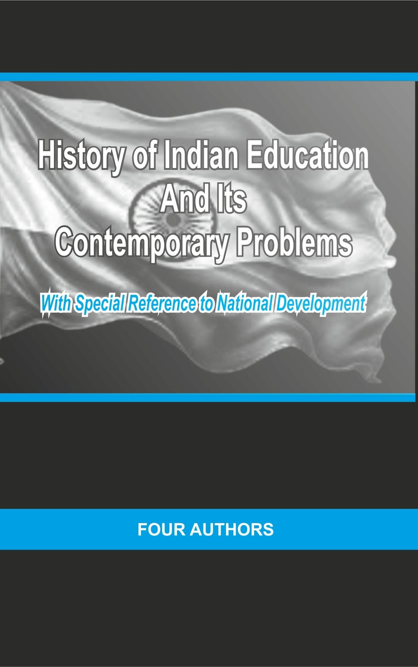History Of Indian Education And Contemprory Problem