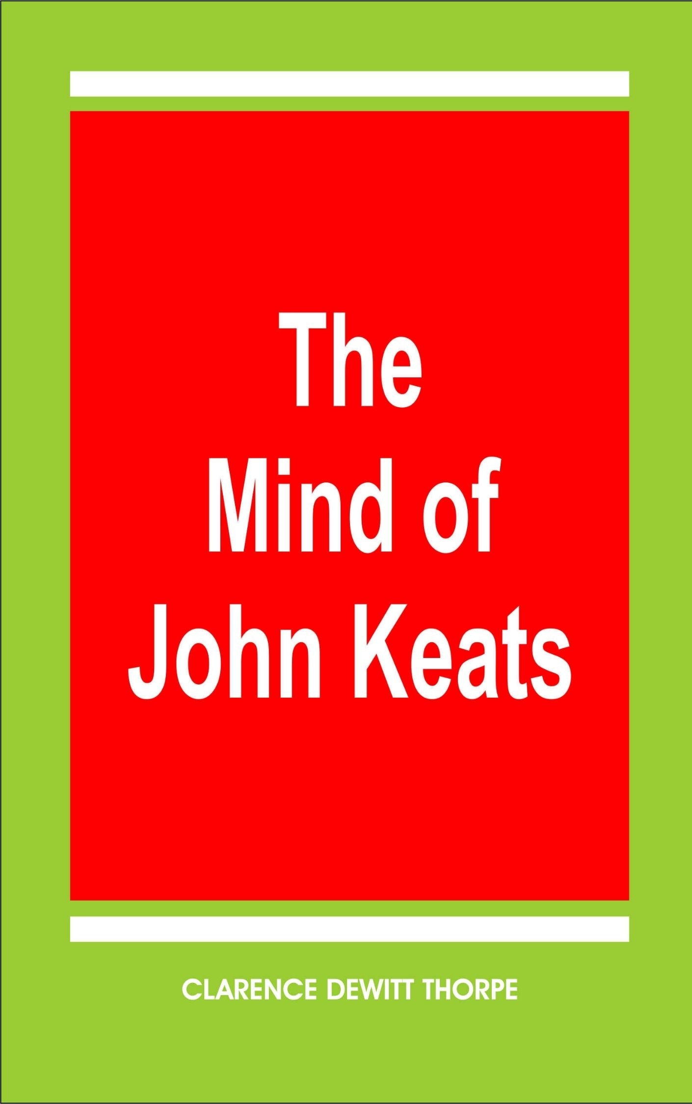 The Mind of John Keats