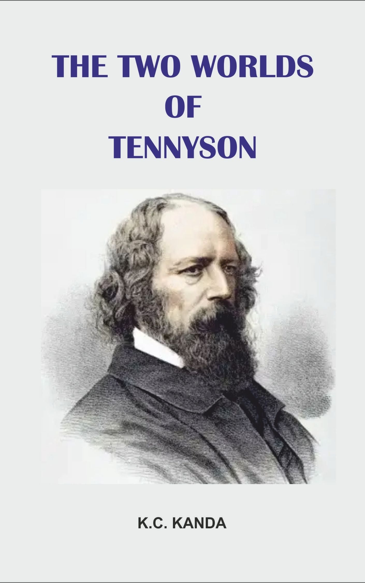 The Two Worlds of Tennyson