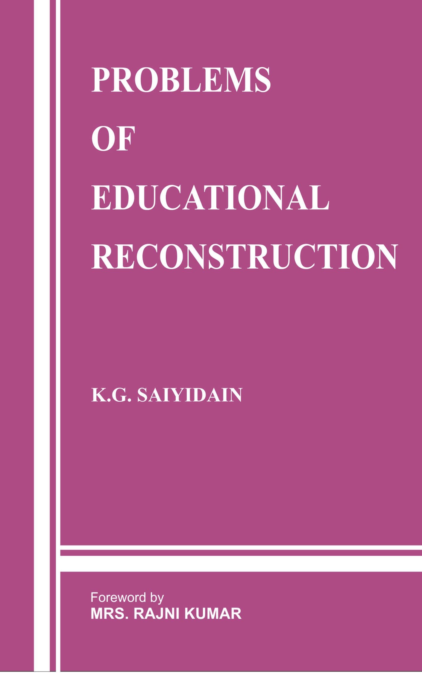 Educational Books
English Literature 
Doaba House
Amazon 
History 
History Book
Teaching Books 
Non Fiction 
Problems of Educational Reconstruction 