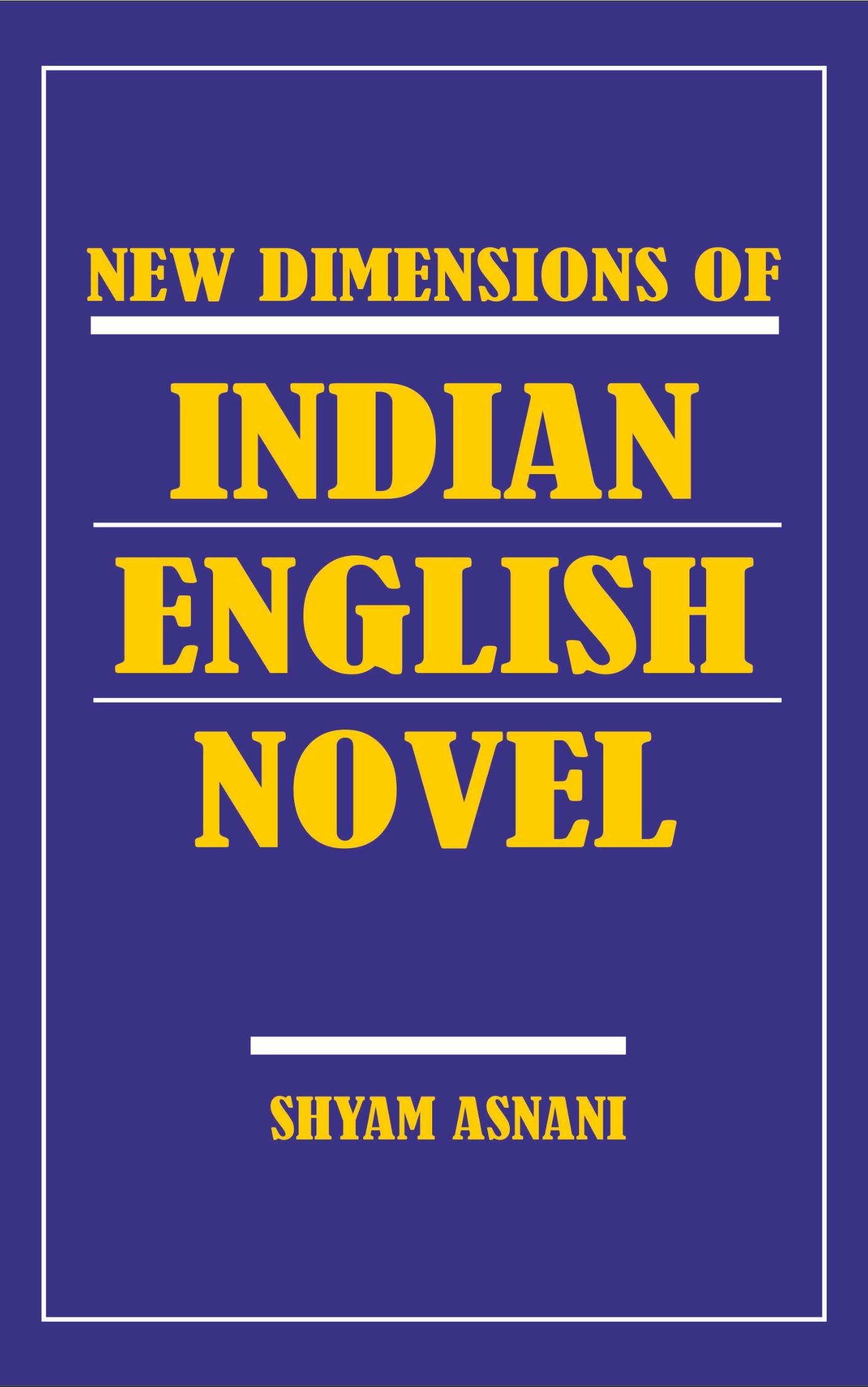New Dimension of Indian English Novel
Modern Reflections on Indian Sculptures
M.A. Ph.D. Doaba House Academic Book
Educational Book
English Literature 
Delhi University 
Amazon