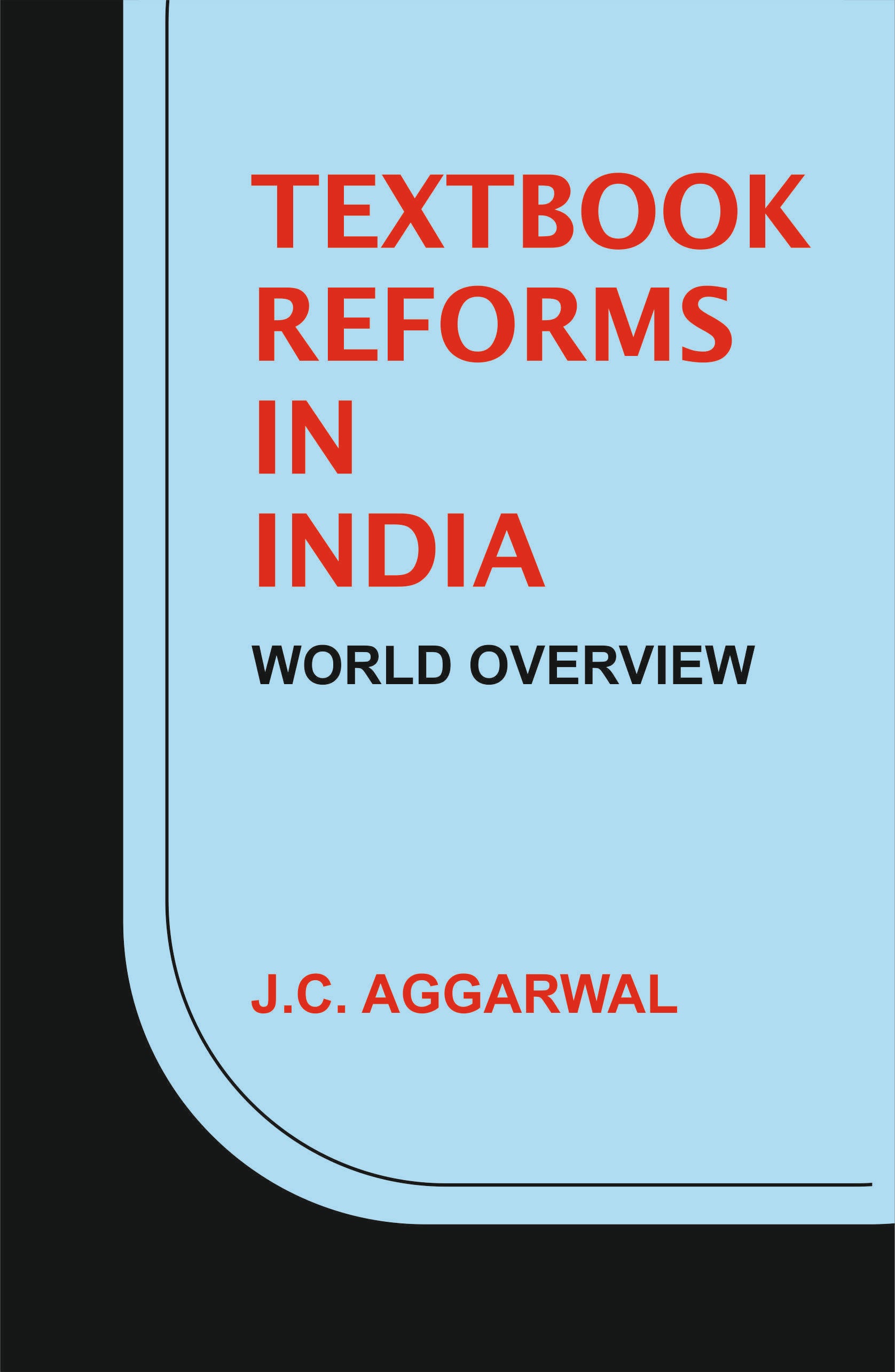 Educational Books
English Literature 
Doaba House
Amazon 
History 
History Book
Teaching Books 
Non Fiction 
Textbook Reforms in India World Overview 